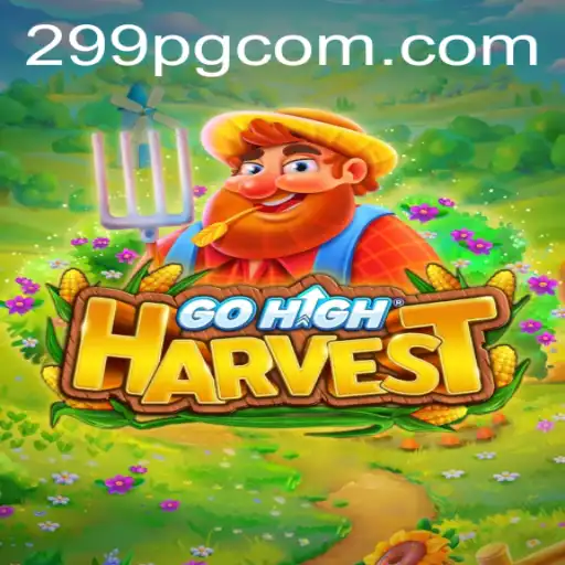 Discover the Exciting World of GoHighHarvest with 299PG.COM